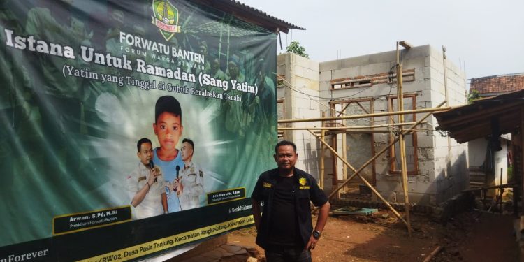 Gandeng BAZNAS Propinsi Banten, Forwatu Pastikan ‘Istana Yatim Ramadhan’ Rampung