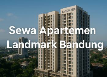 Sewa Apartemen Landmark Bandung