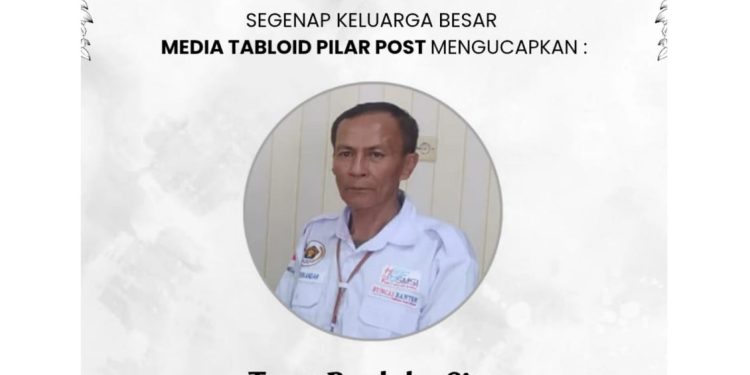Tabloid Pilar Post Turut Berduka Cita Atas Wafatnya Uyung Iskandar, Pemimpin Redaksi Media Bungas Banten