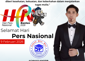 Hari Pers Nasional 2026 di Banten, Momentum Teguhkan Pers Profesional dan Berintegritas