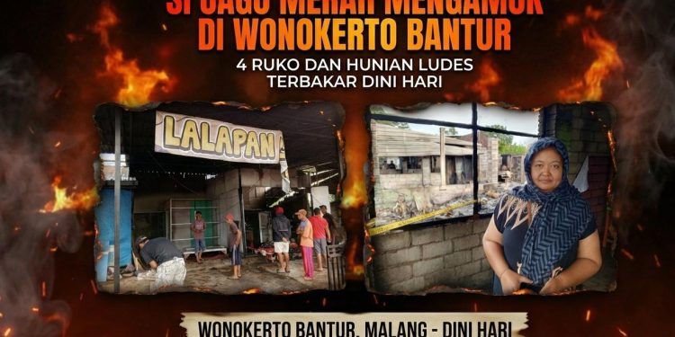 Si Jago Merah Mengamuk di Wonokerto Bantur, 4 Ruko dan Hunian Ludes Terbakar Dini Hari