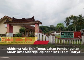 Akhirnya Ada Titik Temu Lahan Untuk Pembangunan KDMP Desa Sidorejo Di Lahan Bekas SMP Karya.