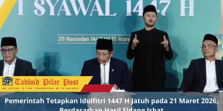 Pemerintah Tetapkan Idulfitri 1447 H Jatuh pada 21 Maret 2026, Berdasarkan Hasil Sidang Isbat