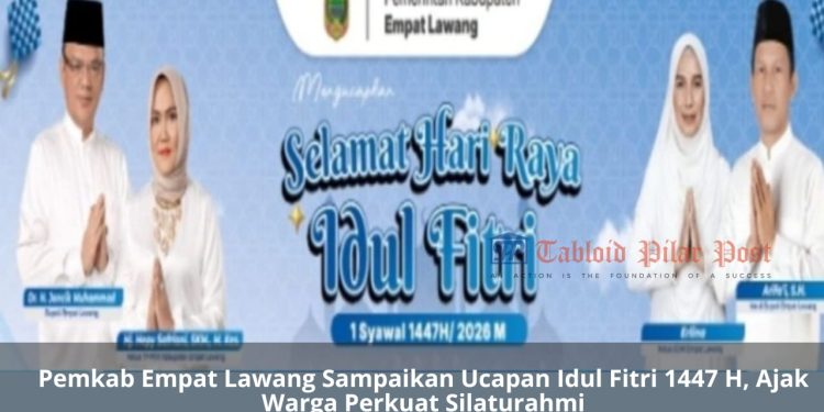 Pemkab Empat Lawang Ucapan Idul Fitri 1447 H,Tahun 2026