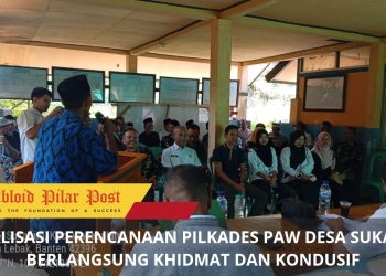 SOSIALISASI PERENCANAAN PILKADES PAW DESA SUKATANI BERLANGSUNG KHIDMAT DAN KONDUSIF