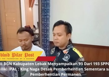 Korwil BGN Kabupaten Lebak Menyampaikan 93 Dari 193 SPPG Yang Memiliki IPAL : King Naga Desak Pemberhentian Sementara sampai Pemberhentian Permanen