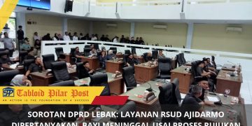 DPRD Lebak Soroti Layanan RSUD Ajidarmo, Kasus Rujukan Berujung Kematian Bayi Jadi Alarm Serius