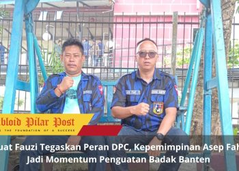 Ayik Fuat Fauzi Tegaskan Peran DPC, Kepemimpinan Asep Fahrudin Jadi Momentum Penguatan Badak Banten