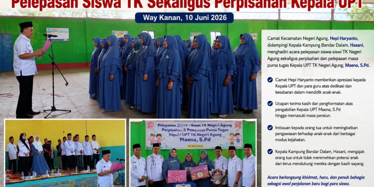 Camat Negeri Agung Hadiri Pelepasan Siswa TK Sekaligus Perpisahan Kepala UPT