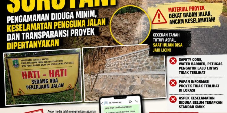 PROYEK PUPR CIPANAS JADI SOROTAN Pengamanan Diduga Minim, Keselamatan Pengguna Jalan dan Transparansi Proyek Dipertanyakan