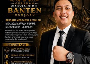 GWSBB Siap Turun Kawal Supremasi Hukum, Soroti Dugaan Pencatutan Nama Ketua DPRD Lebak dan Dorong Penegakan Hukum yang Transparan