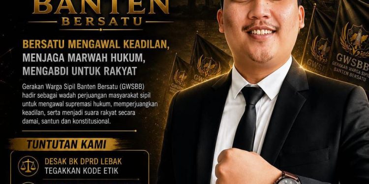 GWSBB Siap Turun Kawal Supremasi Hukum, Soroti Dugaan Pencatutan Nama Ketua DPRD Lebak dan Dorong Penegakan Hukum yang Transparan