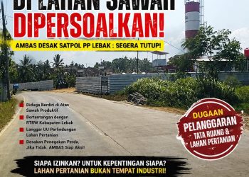 AMBAS Desak Penutupan Batching Plant di Lahan Sawah Produktif Malingping, Soroti Dugaan Pelanggaran Tata Ruang dan Perlindungan Lahan Pertanian