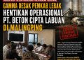 Diduga kuat belum memenuhi persyaratan perizinan, GAMMA desak Pemkab Lebak hentikan operasional PT. Beton Cipta Labuan di Malingping.