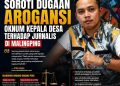 KING NAGA SOROTI DUGAAN AROGANSI OKNUM KEPALA DESA TERHADAP JURNALIS DI MALINGPING