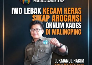 IWO Lebak Kecam Keras Sikap Arogansi Oknum Kades di Malingping