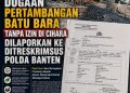 DUGAAN PERTAMBANGAN BATU BARA TANPA IZIN DI CIHARA DILAPORKAN KE DITRESKRIMSUS POLDA BANTEN