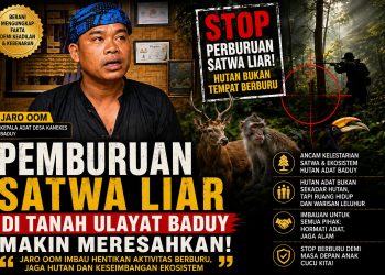 PEMBURUAN SATWA LIAR DI TANAH ULAYAT BADUY MAKIN MERESAHKAN
