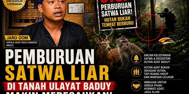 PEMBURUAN SATWA LIAR DI TANAH ULAYAT BADUY MAKIN MERESAHKAN