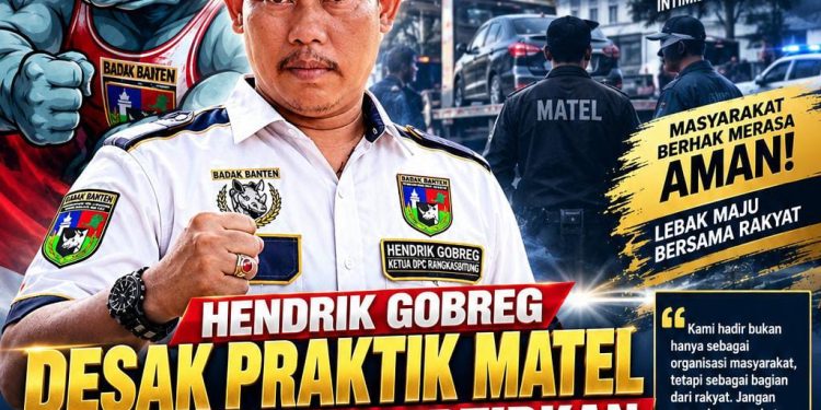 HENDRIK GOBREG DESAK PRAKTIK MATEL DI LEBAK DITERTIBKAN