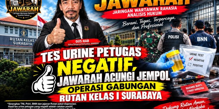 JAWARAH Apresiasi Operasi Gabungan di Rutan Surabaya, Temuan Sajam Diminta Ditelusuri