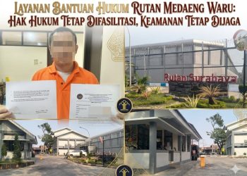 Rutan Kelas I Surabaya Tegaskan Akses Bantuan Hukum Tetap Terbuka, Keamanan Wajib Dijaga