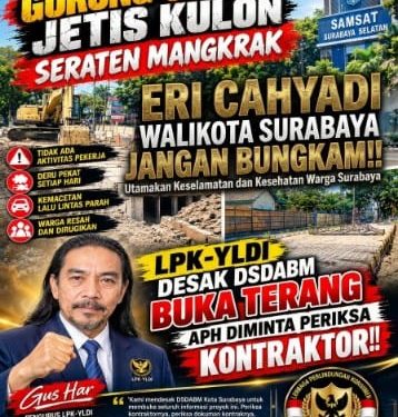 Proyek Box Culvert Depan Samsat Surabaya Selatan Disorot, LPK-YLDI Desak DSDABM Buka Kontrak