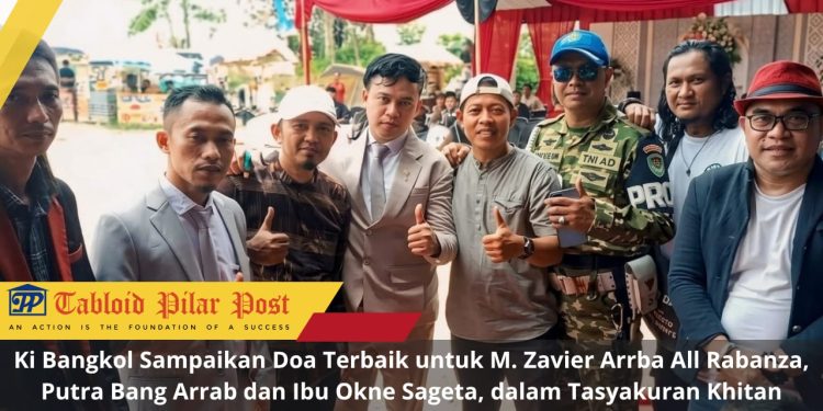Ki Bangkol Sampaikan Doa Terbaik untuk M. Zavier Arrba All Rabanza, Putra Bang Arrab dan Ibu Okne Sageta, dalam Tasyakuran Khitan Penuh Syukur