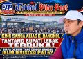 KING SANCA ALIAS KI BANGKOL TANTANG BUPATI LEBAK TERBUKA! Siapa Oknum yang Diduga Ganggu Iklim Investasi PWI 6?