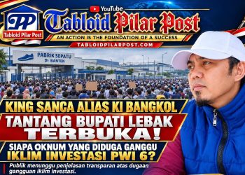 KING SANCA ALIAS KI BANGKOL TANTANG BUPATI LEBAK TERBUKA! Siapa Oknum yang Diduga Ganggu Iklim Investasi PWI 6?