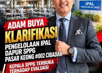 ADAM BUYA KLARIFIKASI PENGELOLAAN IPAL DAPUR MBG PASARKEONG, KEPALA SPPG TERBUKA TERHADAP EVALUASI
