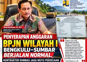 Penyerapan Anggaran BPJN Wilayah I Bengkulu–Sumbar Berjalan Normal, Kontraktor Diimbau Jaga Mutu Pekerjaan