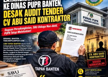 LSM TAPAK BANTEN Layangkan Klarifikasi Kedua ke Dinas PUPR Banten, Desak Audit Tender CV Abu Said Kontraktor