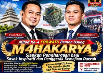 Milad Ke-4 FORWATU Banten Usung M4HAKARYA, Siapkan Penghargaan bagi Sosok Inspiratif dan Penggerak Kemajuan Daerah