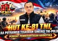 HUT ke-81 TNI, Kasatresnarkoba Polres Pelabuhan Tanjung Perak Dorong Penguatan Sinergitas TNI-Polri