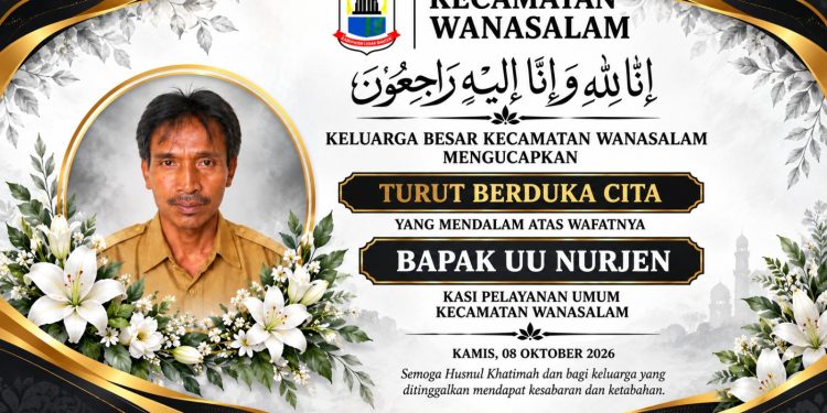 Kabar Duka Selimuti Wanasalam, Kasi Pelayanan Umum UU Nurjen Berpulang